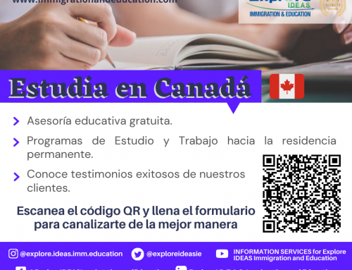 Estudia en Canadá – Explore I.D.E.A.S Immigration and Education Corp.