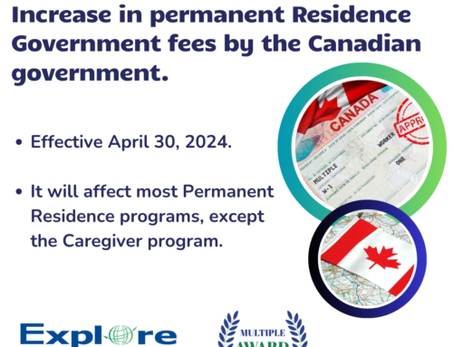 Increase in Permanent Residence Government Fees for Canada.
